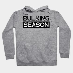 Bulking Season Hoodie